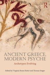 book Ancient Greece, Modern Psyche