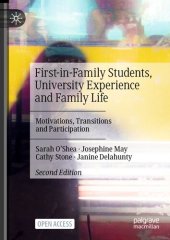 book First-in-Family Students, University Experience and Family Life: Motivations, Transitions and Participation