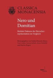 book Nero und Domitian: Mediale Diskurse der Herrscherrepräsentation im Vergleich