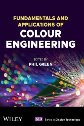 book Fundamentals and Applications of Colour Engineering