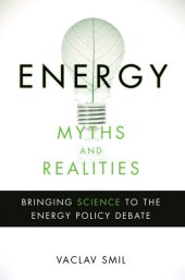 book Energy Myths and Realities