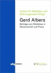 book Gerd Albers: Beiträge zum Städtebau in Wissenschaft und Praxis