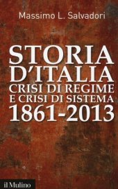 book Storia d'Italia, crisi di regime e crisi di sistema 1861-2013