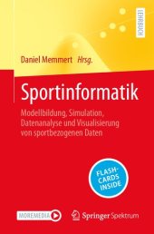 book Sportinformatik: Modellbildung, Simulation, Datenanalyse und Visualisierung von sportbezogenen Daten