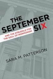 book The September Six and the Struggle for the Soul of Mormonism