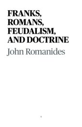 book Franks, Romans, Feudalism, and Doctrine: An Interplay between Theology and Society