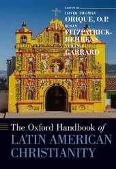 book The Oxford Handbook of Latin American Christianity (Oxford Handbooks)