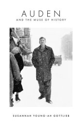 book Auden and the Muse of History