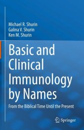 book Basic and Clinical Immunology by Names : From the Biblical Time Until the Present