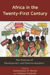 book Africa in the Twenty-First Century: The Promise of Development and Democratization