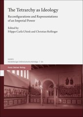 book The Tetrarchy As Ideology: Reconfigurations and Representations of an Imperial Power