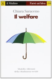 book Il welfare. Modelli e dilemmi della cittadinanza sociale