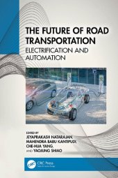 book The Future of Road Transportation: Electrification and Automation