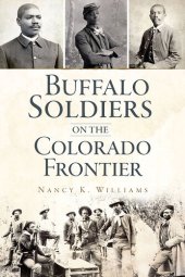 book Buffalo Soldiers on the Colorado Frontier