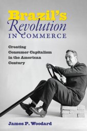 book Brazil's Revolution in Commerce