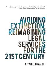 book Avoiding Extinction: Reimagining Legal Services for the 21st Century