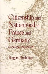 book Citizenship and Nationhood in France and Germany