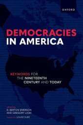 book Democracies in America : Keywords for the 19th Century and Today