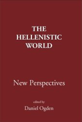 book The Hellenistic World: New Perspectives (New Perspectives Series)