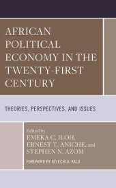 book African Political Economy in the Twenty-First Century: Theories, Perspectives, and Issues