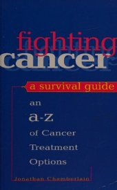 book Fighting Cancer: A Survival Guide