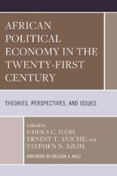 book African Political Economy in the Twenty-First Century: Theories, Perspectives, and Issues