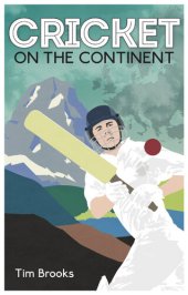 book Cricket on the Continent