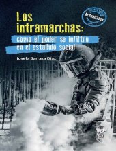 book Los intramarchas: cómo el poder se infiltró en el estallido social