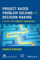 book Project Based Problem Solving and Decision Making: A Guide for Project Managers