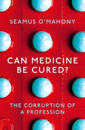 book Can Medicine Be Cured?