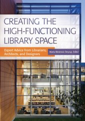 book Creating the High-Functioning Library Space