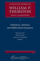 book Collected Works of William P. Thurston with Commentary, I: Foliations, Surfaces and Differential Geometry: 1