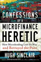 book Confessions of a Microfinance Heretic