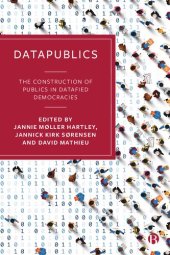 book DataPublics: The Construction Of Publics In Datafied Democracies