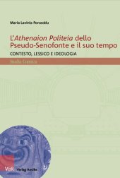 book L’Athenaion Politeia dello Pseudo-Senofonte e il suo tempo: Contesto, lessico e ideologia