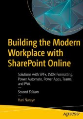 book Building the Modern Workplace with SharePoint Online: Solutions with SPFx, JSON Formatting, Power Automate, Power Apps, Teams, and PVA