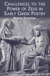 book Challenges to the Power of Zeus in Early Greek Poetry