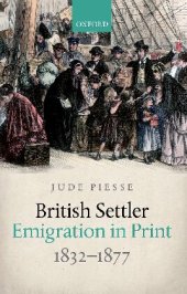 book British Settler Emigration in Print, 1832-1877