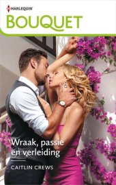 book Bouquet 4300: Wraak, passie en verleiding - 2 Griekse tycoons deel 2