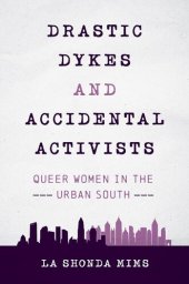 book Drastic Dykes and Accidental Activists