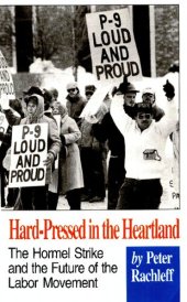 book Hard-Pressed in the Heartland: The Hormel Strike and the Future of the Labor Movement