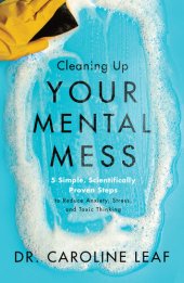 book Cleaning Up Your Mental Mess