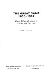 book The Great Game 1856-1907: Russo-British Relations in Central and East Asia