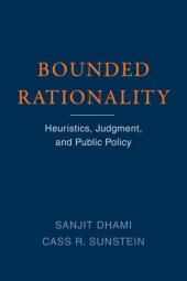book Bounded Rationality : Heuristics, Judgment, and Public Policy