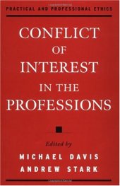 book Conflict of Interest in the Professions (Practical and Professional Ethics Series)