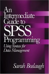 book An Intermediate Guide to SPSS Programming: Using Syntax for Data Management