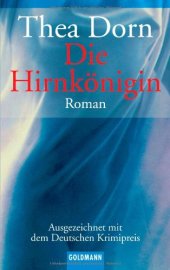 book Die Hirnkonigin: Roman - Ausgezeichnet mit dem Deutschen Krimipreis