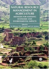 book Natural Resource Management in Agriculture: Methods for Assessing Economic and Environmental Impacts