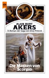 book Die Masken von Scorpio. 31. Roman der Saga von Dray Prescot