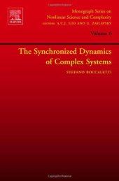 book The Synchronized Dynamics of Complex Systems